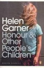 Honour & other prople s children - Helen Garner | novaknjiga.com - Katalog prodavnica - Crna Gora