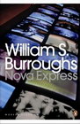 Nova express - William S. Burroughs | novaknjiga.com - Katalog prodavnica - Crna Gora