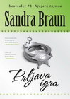 PRLJAVA IGRA - Sandra Braun | novaknjiga.com - Katalog prodavnica - Crna Gora