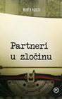 PARTNERI U ZLOČINU - Agata Kristi | novaknjiga.com - Katalog prodavnica - Crna Gora