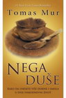 nega duse - Tomas Mur | novaknjiga.com - Katalog prodavnica - Crna Gora