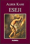 ESEJI  - Alber Kami | novaknjiga.com - Katalog prodavnica - Crna Gora