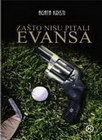 ZAŠTO NISU PITALI EVANSA - Agata Kristi | novaknjiga.com - Katalog prodavnica - Crna Gora
