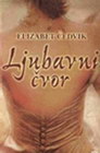 LJUBAVNI ČVOR - Elizabet Čedvik | novaknjiga.com - Katalog prodavnica - Crna Gora