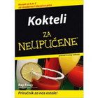 KOKTELI ZA NEUPUĆENE - Ray Foley | novaknjiga.com - Katalog prodavnica - Crna Gora