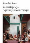 RAZMIŠLJANJA O JEVREJSKOM PITANJU - Žan Pol Sartr | novaknjiga.com - Katalog prodavnica - Crna Gora