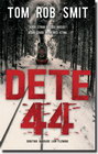 DETE 44 - Tom Rob Smit | novaknjiga.com - Katalog prodavnica - Crna Gora