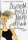 zenskom poslu nikad kraja - Rouan Barns - Marfi | novaknjiga.com - Katalog prodavnica - Crna Gora