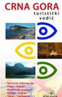 CRNA GORA TURISTIČKI VODIČ - Grupa autora | novaknjiga.com - Katalog prodavnica - Crna Gora