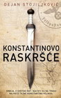 KONSTANTINOVO RASKRŠĆE - Dejan Stojiljković | novaknjiga.com - Katalog prodavnica - Crna Gora