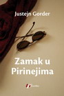 ZAMAK U PIRINEJIMA - Justejn Gorder | novaknjiga.com - Katalog prodavnica - Crna Gora