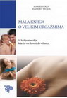 MALA KNJIGA O VELIKIM ORGAZMIMA - Marsel Perks  | novaknjiga.com - Katalog prodavnica - Crna Gora