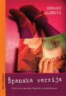 ŠPANSKA VERZIJA - Alberto Ongaro | novaknjiga.com - Katalog prodavnica - Crna Gora
