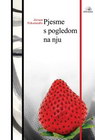 PJESME S POGLEDOM NA NJU - Jovan Nikolaidis | novaknjiga.com - Katalog prodavnica - Crna Gora