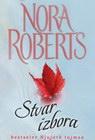 STVAR IZBORA - Nora Roberts | novaknjiga.com - Katalog prodavnica - Crna Gora