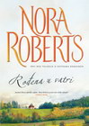 ROđENA U VATRI - Nora Roberts | novaknjiga.com - Katalog prodavnica - Crna Gora