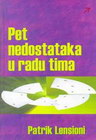 pet nedostataka  u radu tima - Lensioni Patrik  | novaknjiga.com - Katalog prodavnica - Crna Gora