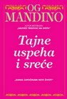 TAJNE USPEHA I SREĆE - Og Mandino | novaknjiga.com - Katalog prodavnica - Crna Gora