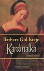 Kardinalka - Barbara Goldoštajn | novaknjiga.com - Katalog prodavnica - Crna Gora