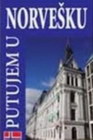 PUTUJEM U NORVEŠKU - Vuk Vukotić | novaknjiga.com - Katalog prodavnica - Crna Gora