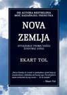 NOVA ZEMLJA - Ekart Tol | novaknjiga.com - Katalog prodavnica - Crna Gora