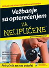 vezbanje sa opterecenjem za neupucene - Grupa autora | novaknjiga.com - Katalog prodavnica - Crna Gora