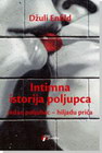 INTIMNA ISTORIJA POLJUPCA - Džuli Enfild | novaknjiga.com - Katalog prodavnica - Crna Gora