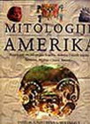 MITOLOGIJE AMERIKA - Grupa autora | novaknjiga.com - Katalog prodavnica - Crna Gora