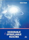 osiguranje i upravljanje rizicima - Sinisa Ostojic  | novaknjiga.com - Katalog prodavnica - Crna Gora
