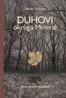 DUHOVI OKRUGA MINERAL - Heder Šarferdin | novaknjiga.com - Katalog prodavnica - Crna Gora