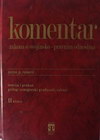 KOMENTAR ZAKONA O SVOJINSKO-PRAVNIM ODNOSIMA 1/2 - Zoran Rašović | novaknjiga.com - Katalog prodavnica - Crna Gora