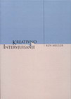 kreativno intervjuisanje - Ken Mecler | novaknjiga.com - Katalog prodavnica - Crna Gora