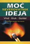 MOĆ NEVEROVATNIH IDEJA - Joram Vind | novaknjiga.com - Katalog prodavnica - Crna Gora