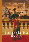 GOSPODARICA NIČEGA - Heder Makgauan | novaknjiga.com - Katalog prodavnica - Crna Gora