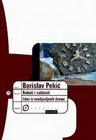 ROBOTI I SABLASTI - Borislav Pekić | novaknjiga.com - Katalog prodavnica - Crna Gora