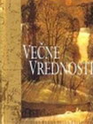 Večne vrednosti - Helen Eksli | novaknjiga.com - Katalog prodavnica - Crna Gora