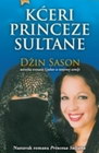 KĆERI PRINCEZE SULTANE - Džin Sason | novaknjiga.com - Katalog prodavnica - Crna Gora