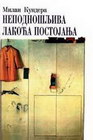 Nepodnošljiva lakoća postojanja - Milan Kundera | novaknjiga.com - Katalog prodavnica - Crna Gora