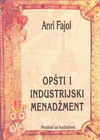 opsti i industrijski menadžment - Anri Fajol | novaknjiga.com - Katalog prodavnica - Crna Gora