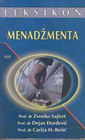  leksikon menadzmenta - Dejan đorđević, Cariša H. Bešić, Zvonko Sajfert | novaknjiga.com - Katalog prodavnica - Crna Gora