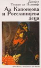 AL KAPONEOVA I ROSALINIJEVA DECA - Danijel Toskan di Plantije | novaknjiga.com - Katalog prodavnica - Crna Gora