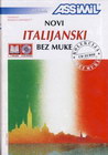 Novi italijanski bez muke - Grupa autora | novaknjiga.com - Katalog prodavnica - Crna Gora