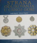 Strana Odlikovanja u Crnoj Gori - Anđe Kapičić, Velimir Vujačić | novaknjiga.com - Katalog prodavnica - Crna Gora