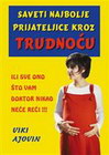 SAVETI NAJBOLJE PRIJATELJICE KROZ TRUDNOĆU - Viki Ajovin | novaknjiga.com - Katalog prodavnica - Crna Gora