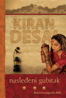 NASLEđENI GUBITAK - Kiran Desai | novaknjiga.com - Katalog prodavnica - Crna Gora