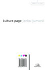 KULTURA PAGE - Janko Ljumović | novaknjiga.com - Katalog prodavnica - Crna Gora