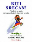 BITI SREĆAN - Endru Metjuz | novaknjiga.com - Katalog prodavnica - Crna Gora