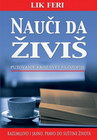 NAUČI DA ŽIVIŠ - Lik Feri | novaknjiga.com - Katalog prodavnica - Crna Gora