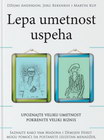 LEPA UMETNOST USPEHA - Džejmi Anderson, Jerg Rekenrih, Martin Kup | novaknjiga.com - Katalog prodavnica - Crna Gora