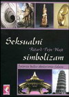SEKSUALNI SIMBOLIZAM - Ričard Pejn Najt | novaknjiga.com - Katalog prodavnica - Crna Gora